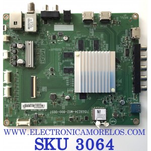 MAIN PARA SMART TV VIZIO 4K (3840 X 2160) UHD CON HDR / NUMERO DE PARTE 756TXICB02K010 / 715G9234-M02-B00-005 / XICB02K010 / (X)XICB02K010010Q / BPRI8KKAD / 4140900 / MODELO D43-F1 / D43-F1 LTMWVNXU